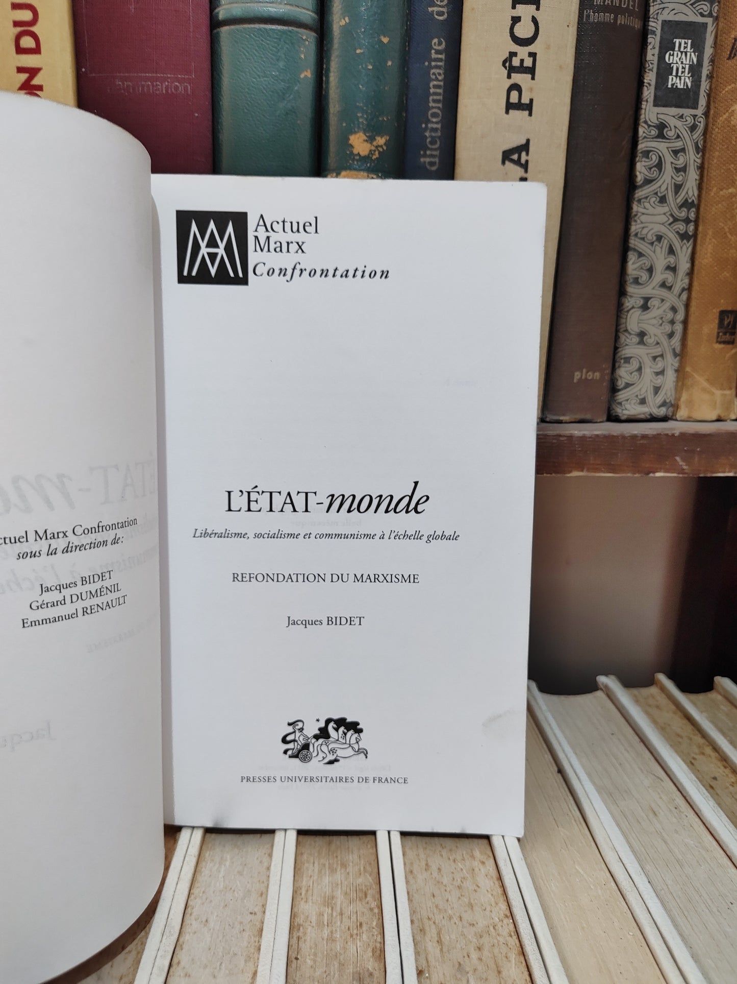 Bidet - L'État-monde : Libéralisme, socialisme et communisme à l'échelle globale