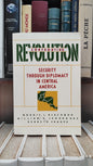 Blachman - Confronting revolution : Security through diplomacy in Central America