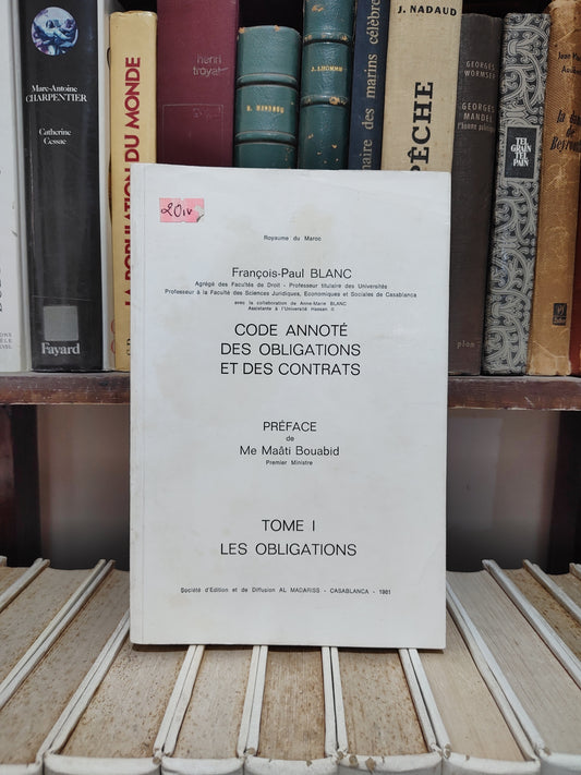 Blanc - Code annoté des obligations et des contrats tome 1