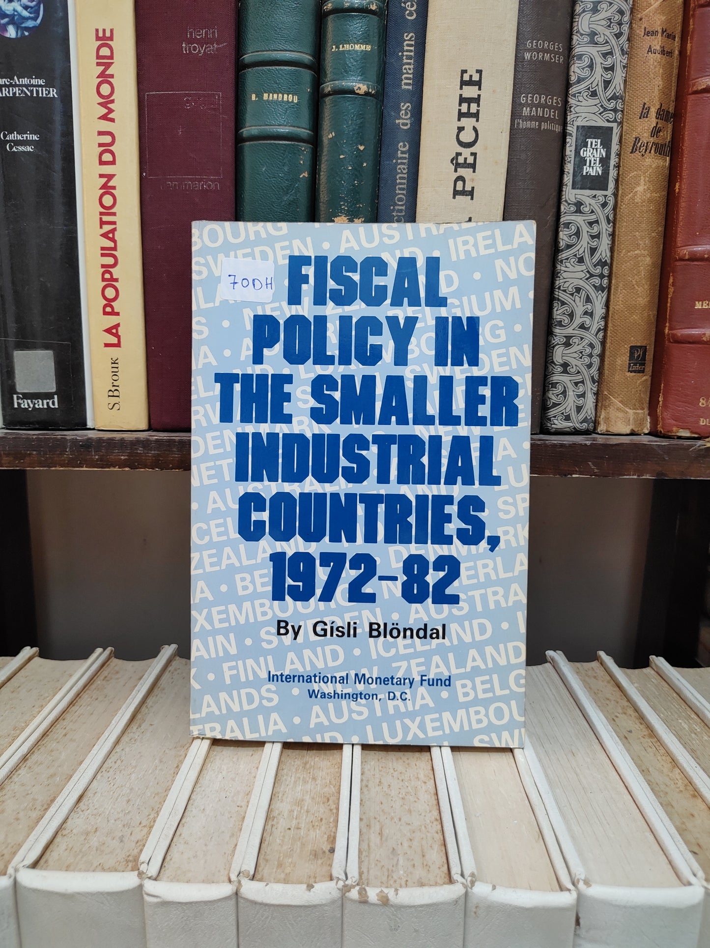 Blondal - Fsscal policy in the smaller industrial countries 1972-82
