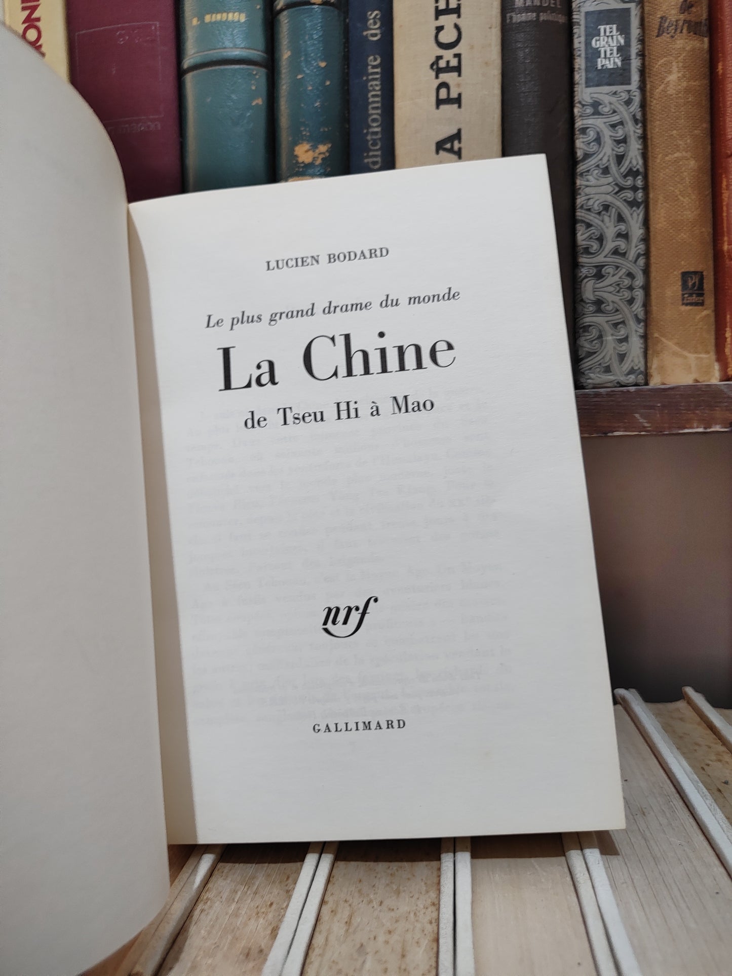 Bodard - Le plus grand drame du monde La Chine de Tseu Hi à Mao