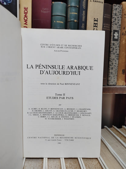 Bonnenfant - La péninsule arabique d'aujourd'hui Tome II