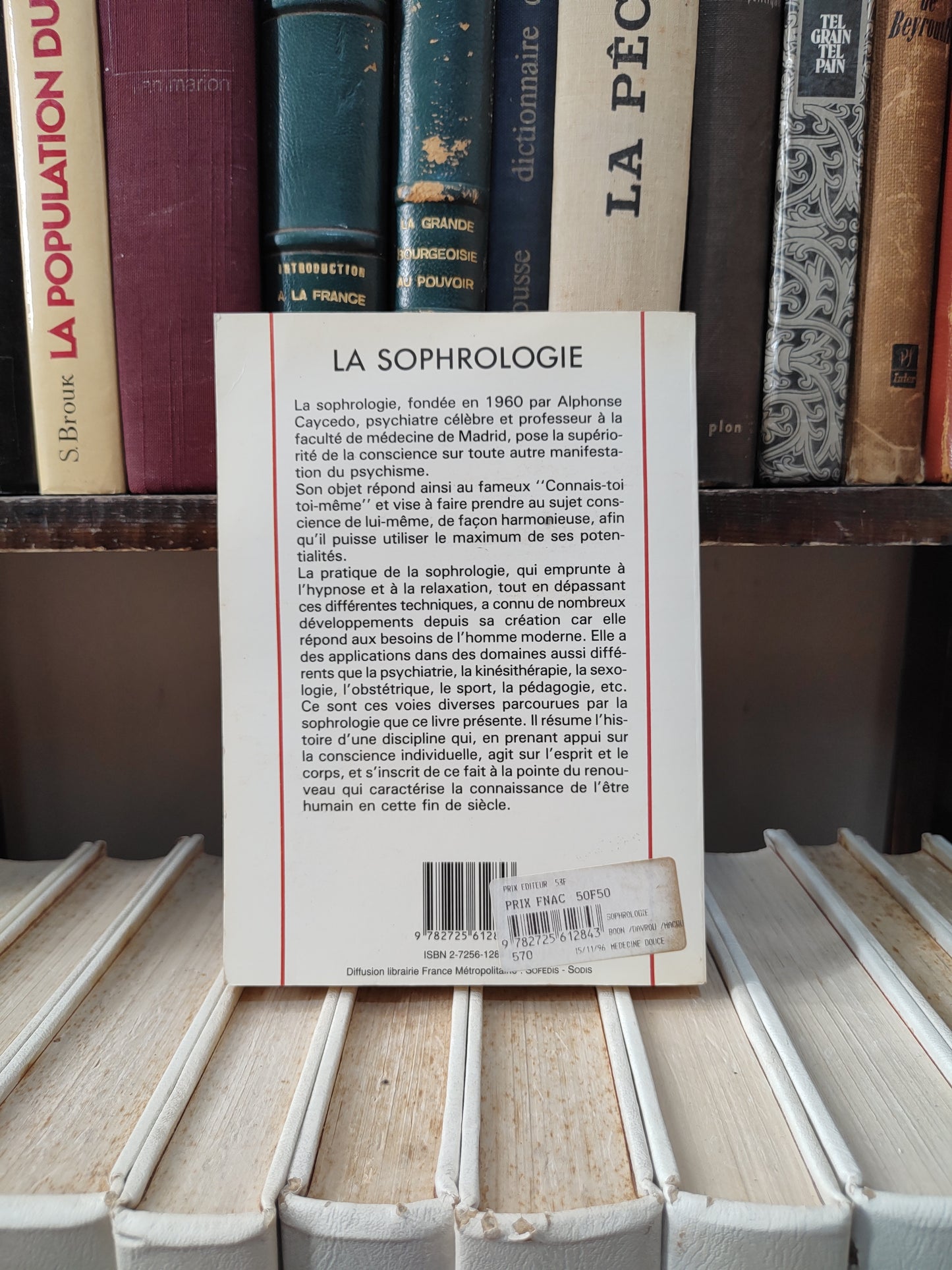 Boon - La sophrologie : Une révolution en psychologie pédagogie, médecine