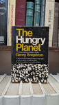 Borgstrom - The hungry planet : The modern world at the edge of famine