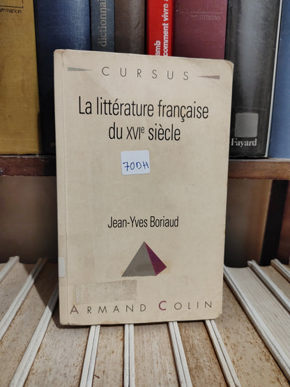 Boriaud - La littérature française du XVIe siècle