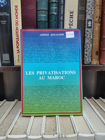 Bouachik - Les privatisation au Maroc