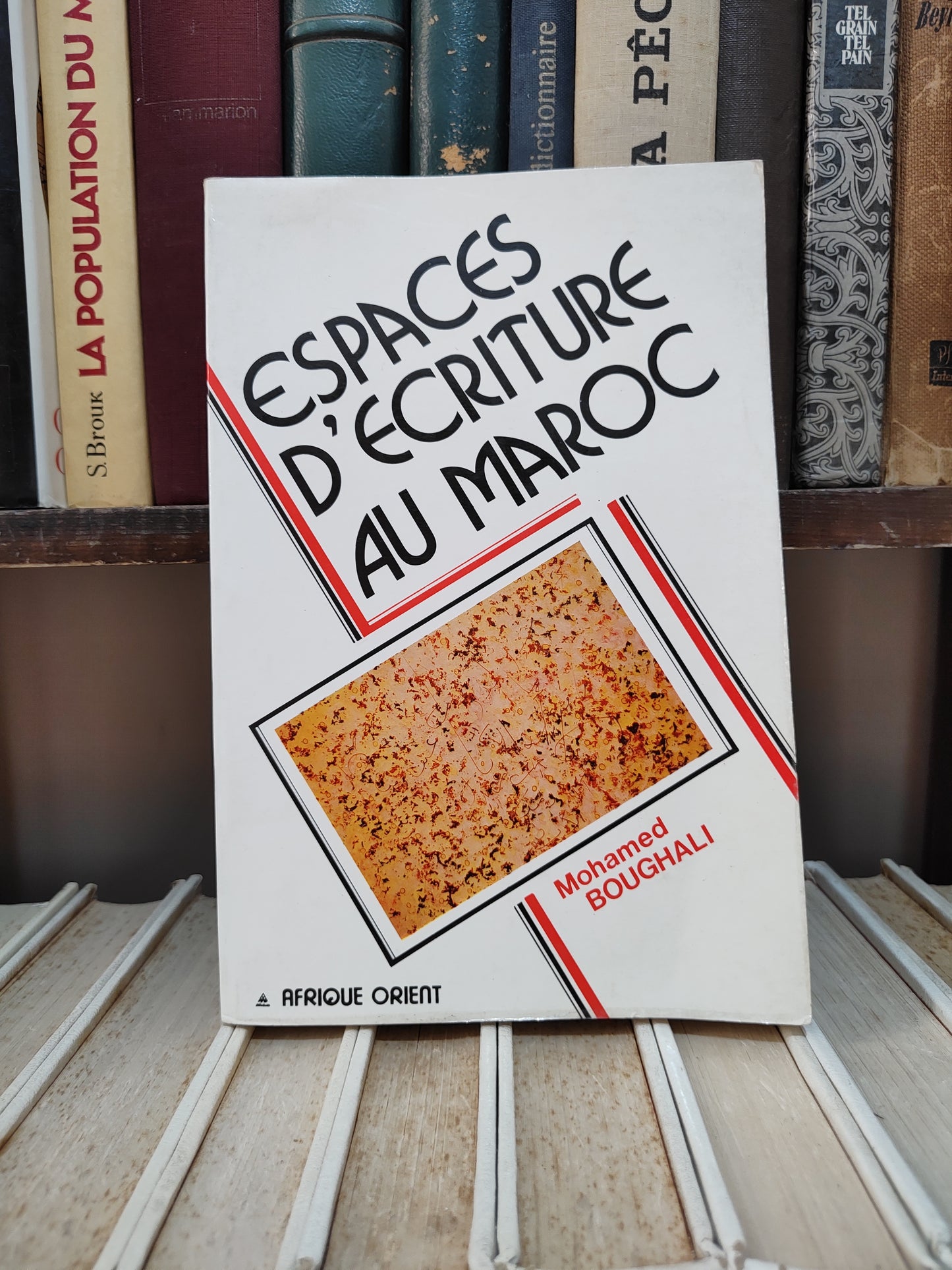 Boughali - Espaces d'écriture au Maroc