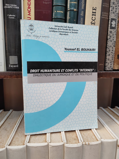Bouhairi - Droit humanitaire et conflits internes