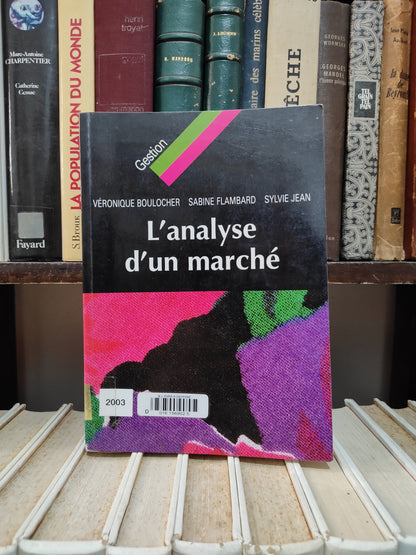 Boulocher - L'analyse d'un marché