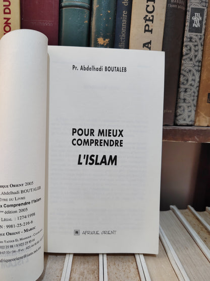 Boutaleb - Pour mieux comprendre l'Islam