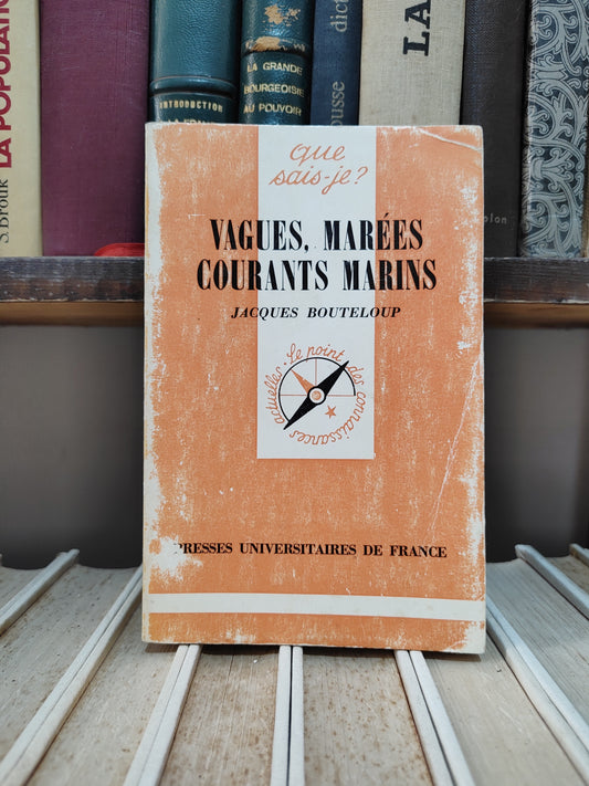 Bouteloup - Vagues, marées courants marins