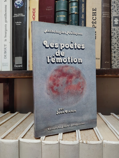 Breton - Les poétes de l'émotion anthologie poétique