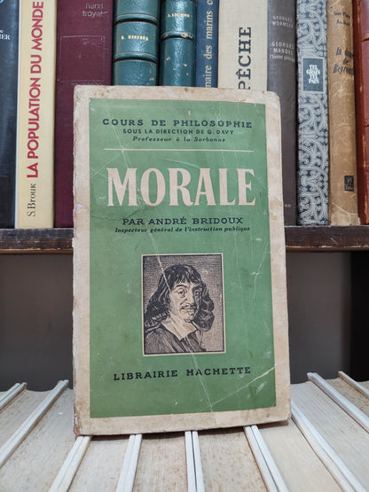 Bridoux - Cours de philosophie Morale