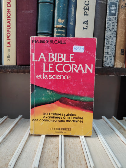 Bucaille - La Bible le Coran et la science