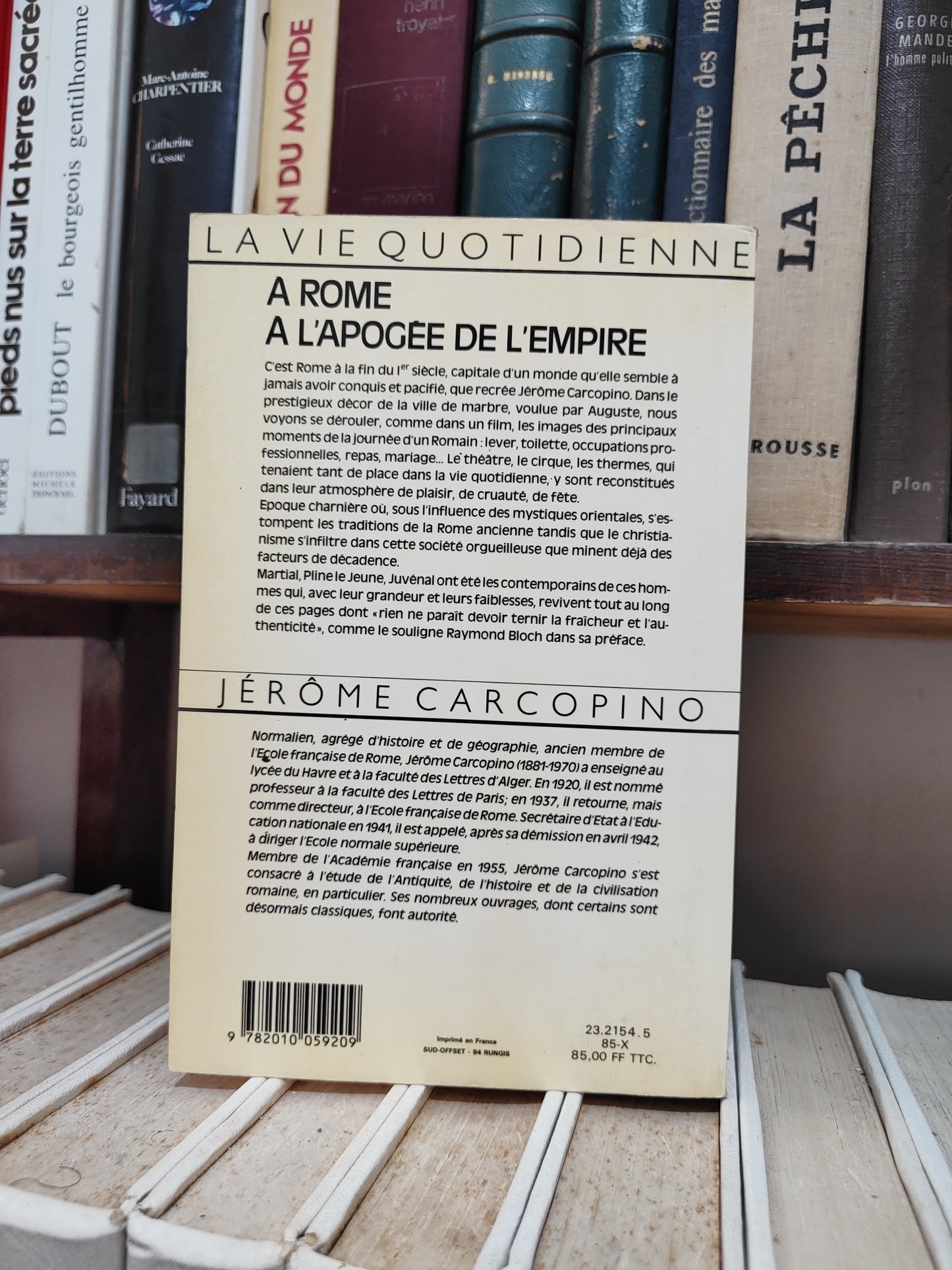 Carcopino - La vie quotidienne à Rome : A l'apogée de l'empire
