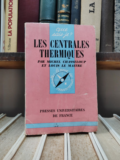 Chasseloup - Les centrales thermiques