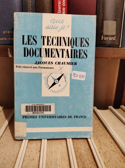 Chaumier - Les techniques documentaires  Que sais je