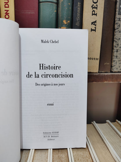 Chebel - Histoire de la circoncision des origines à nos jours