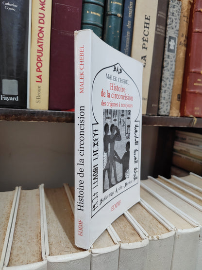 Chebel - Histoire de la circoncision des origines à nos jours