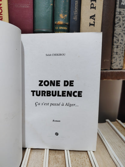 Chekirou - Zone de turbulence ça c'est passé à Alger