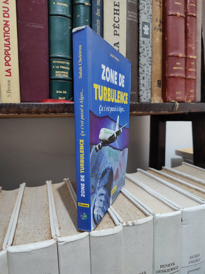 Chekirou - Zone de turbulence ça c'est passé à Alger