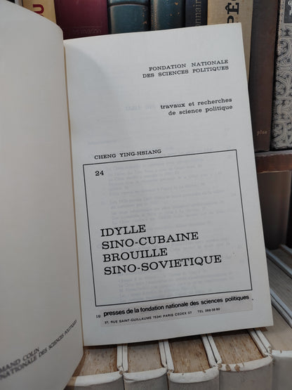 Cheng - Idylle Sino-Cubaine brouille Sino-Soviétique