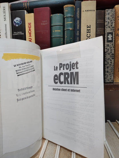 Cinquin - Le projet eCRM : Relation client et internet