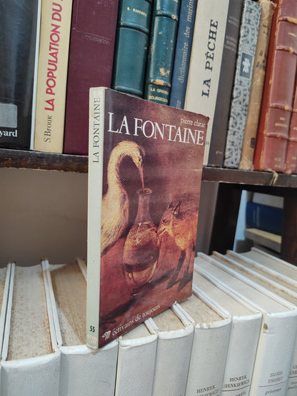 Clarc - La Fontaine ; Écrivains de toujours