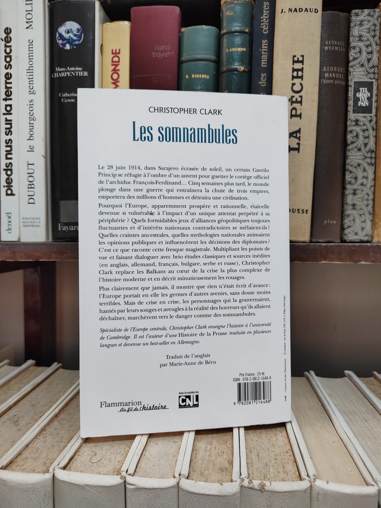 Clark - Les somnambules : Été 1914 comment l'Europe a marché vers la guerre