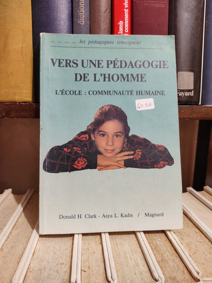 Clark - Vers une pédagogie de l'homme