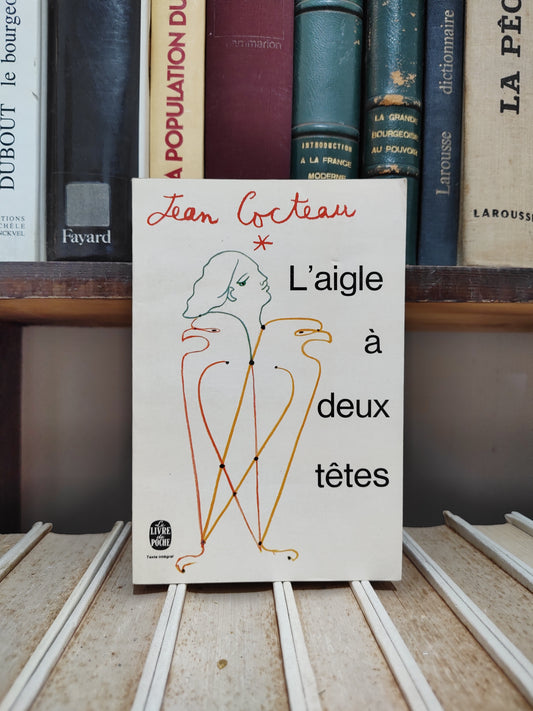 Cocteau - L'aigle à deux têtes
