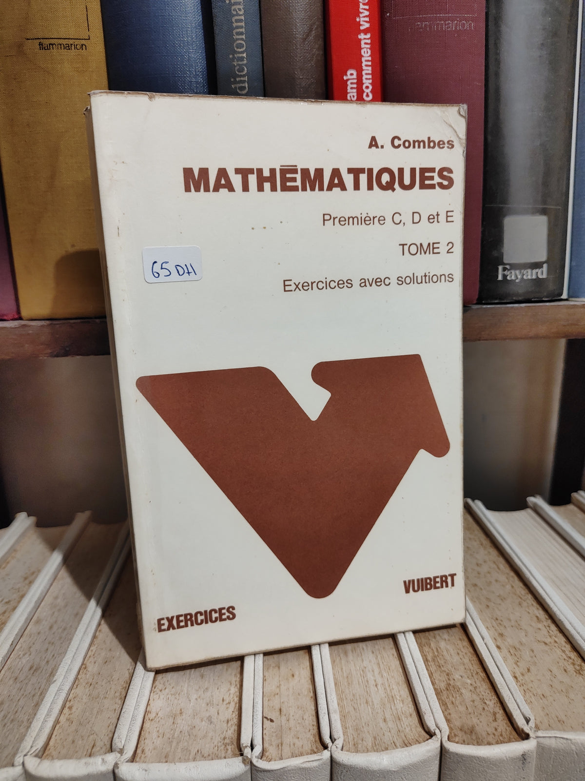 Combes - Mathématiques Première C D E Tome 2