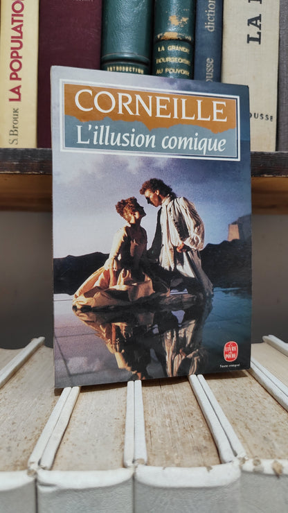 Corneille - L'illusion comique