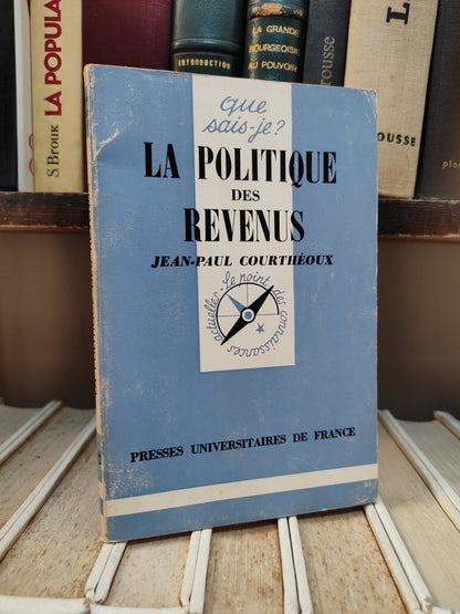 Courthéoux - La politique des revenus ; que sais-je