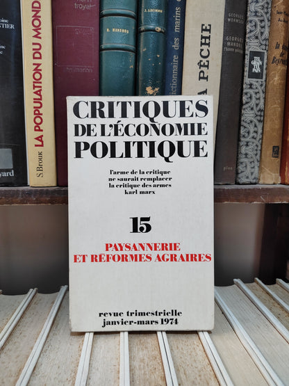 Critiques de l'économie politique 15 Paysannerie et réformes agraires