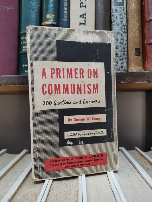Cronyn - A primer on Communism 200 questions an Answers