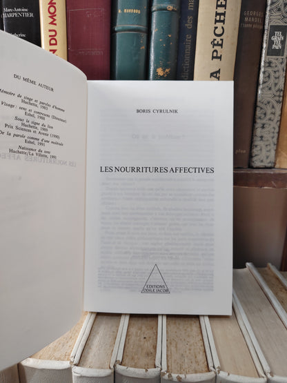 Cyrulnik - Les nourritures affectives