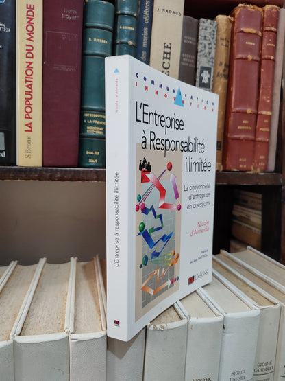 D'Almeida - L'entreprise à responsabilité illimitée : La citoyenneté en questions