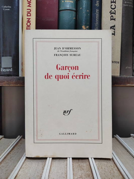 D'Ormesson - Garçon de quoi écrire