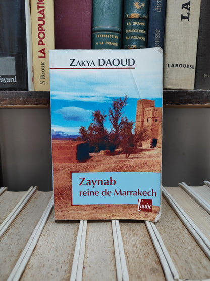 Daoud - Zaynab reine de Marrakech