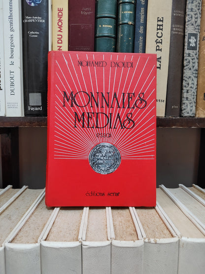 Daoudi - Monnaies Médias : essai