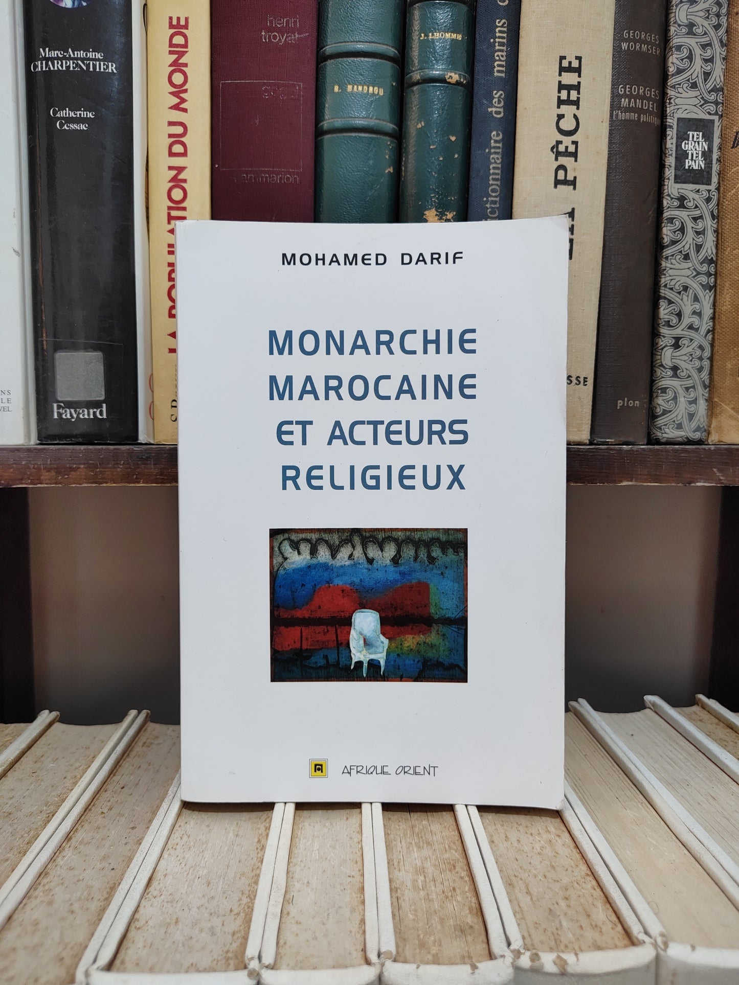 Darif - Monarchie marocaine et acteurs religieux