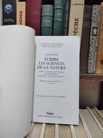 David - Écrire les sciences de la nature : tout ce qu'il faut savoir pour rédiger mémoires thèses et articles