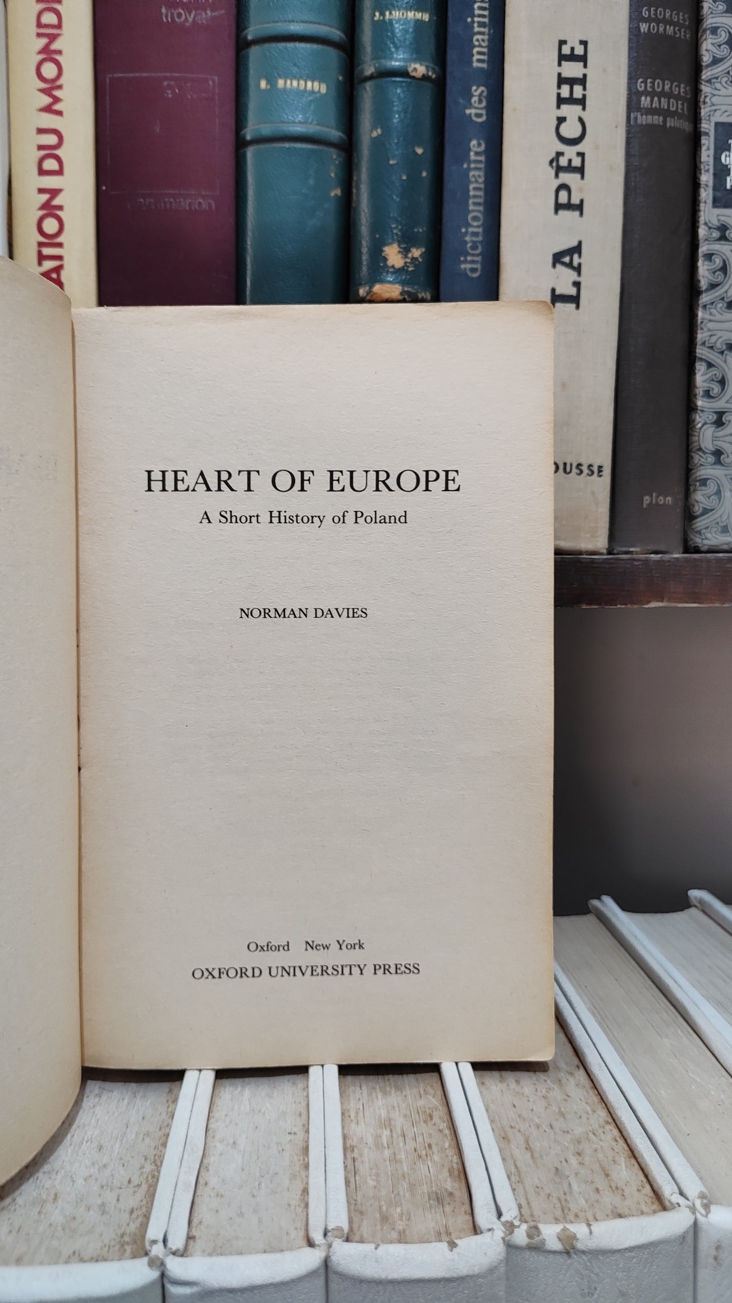Davies - Heart of Europe : A short history of Poland