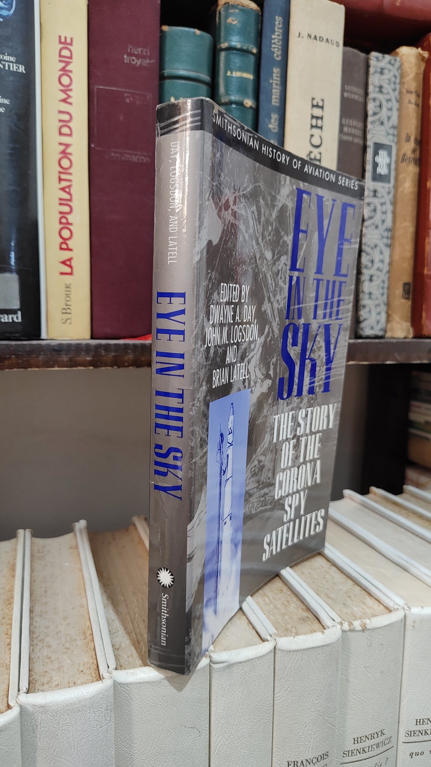 Day - Eye un the sky : The story of the corona spy satellites
