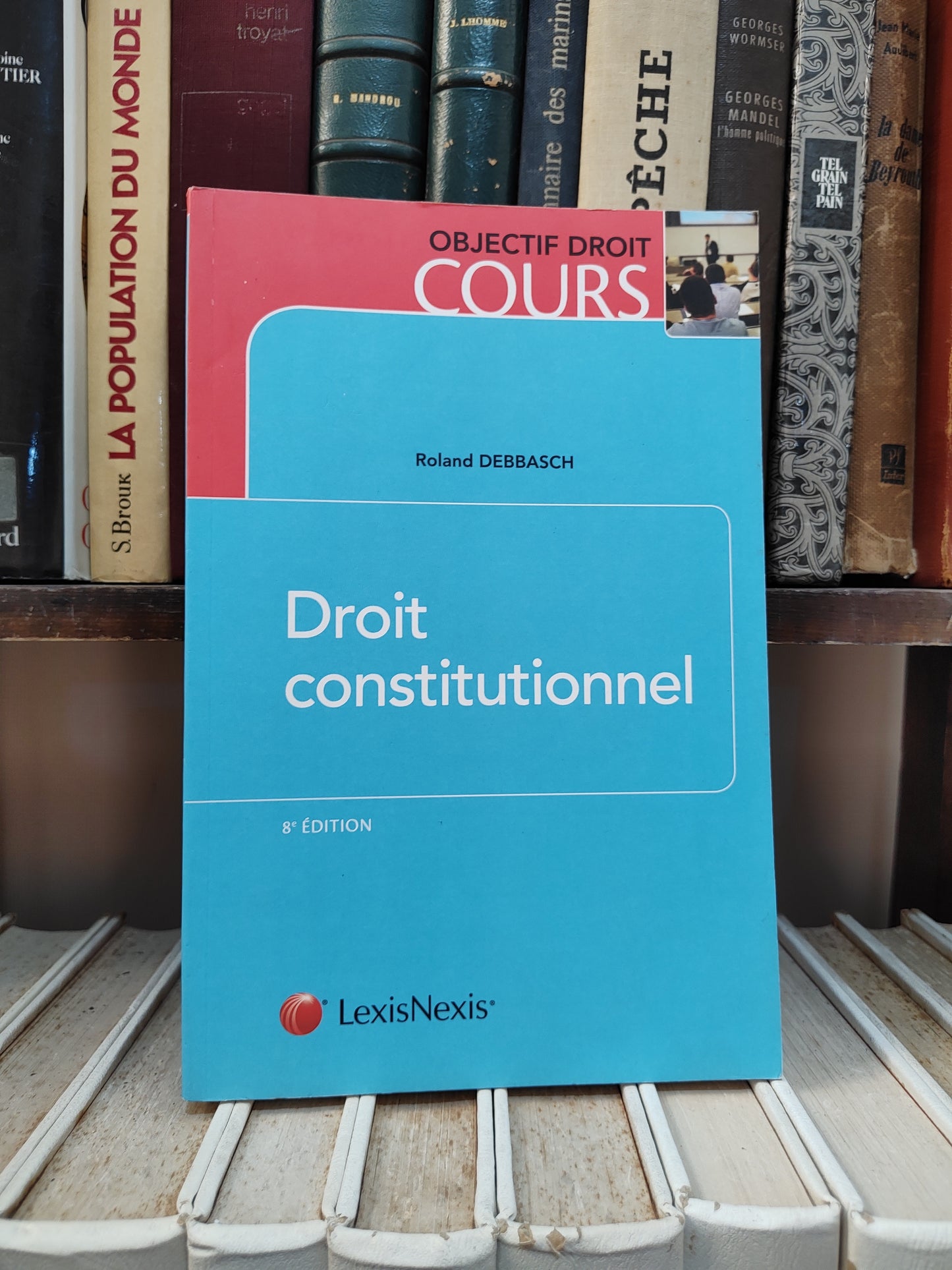 Debbash - Droit constitutionnel ; Objectif droit cours