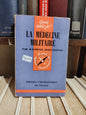 Debenedetti - La médecine militaire Que sais je