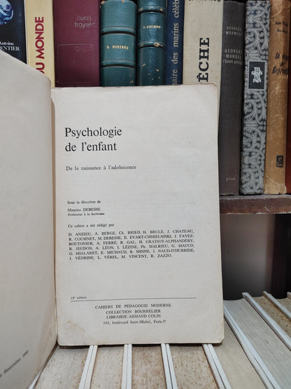 Debesse - Psychologie de l'enfant : de la naissance à l'adolescence
