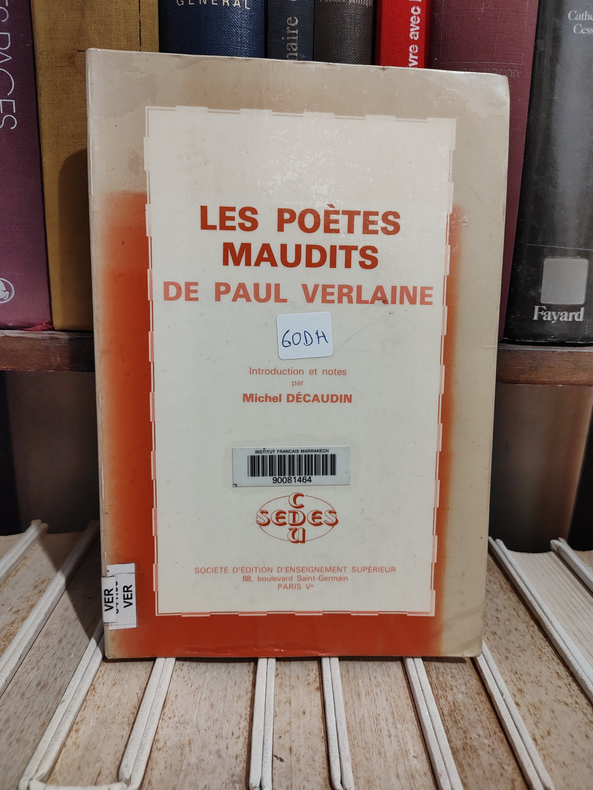 Décaudin - Les poètes maudits de Paul Verlaine