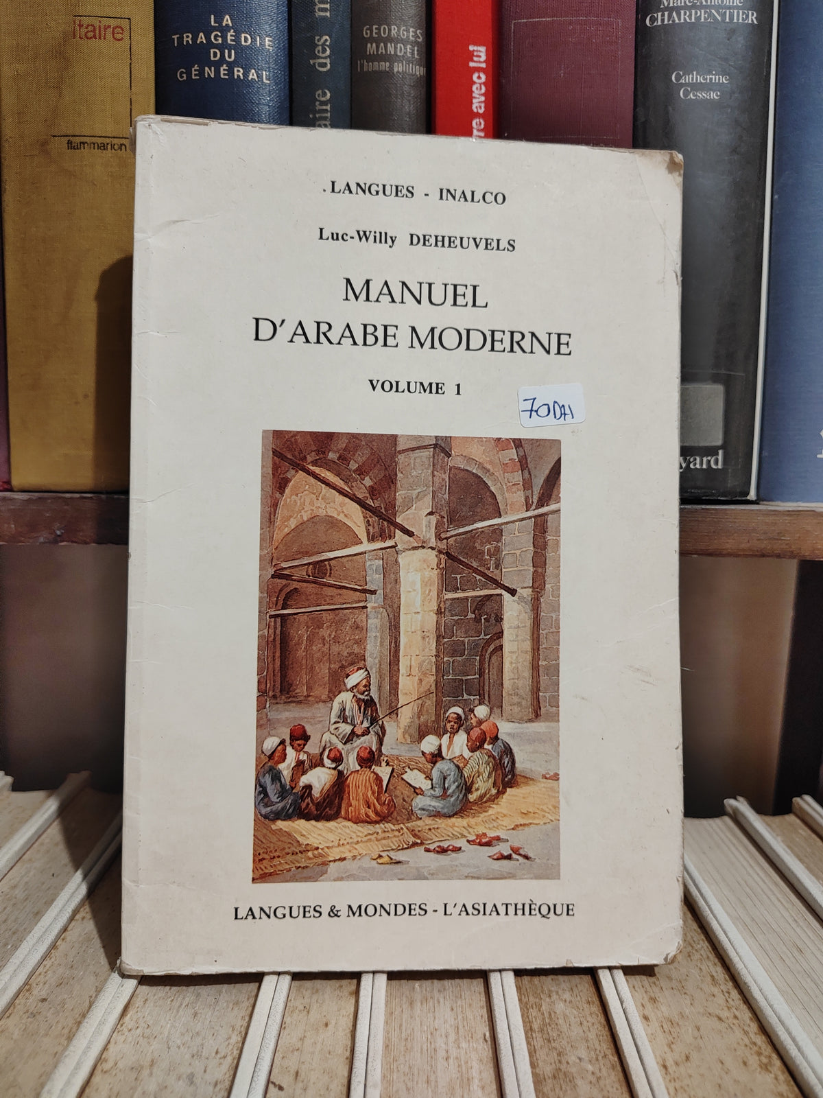 Deheuvels - Manuel d'arabe moderne vol 1